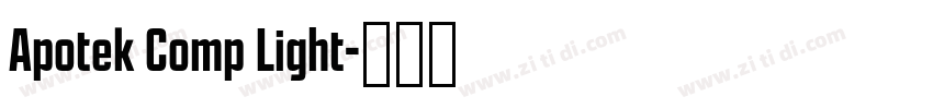 Apotek Comp Light字体转换 Apotek Comp Light字体转换